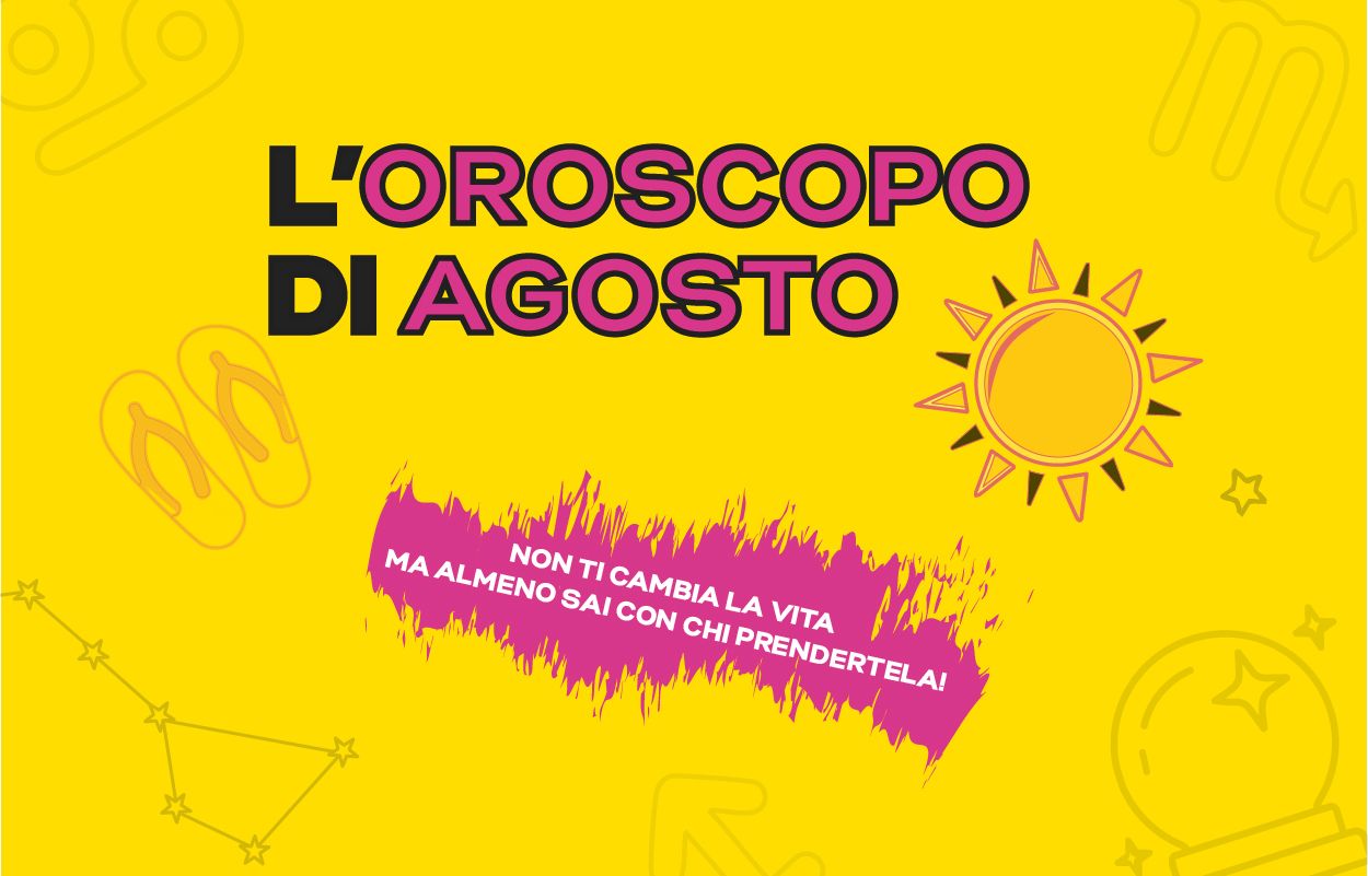 L’Oroscopo di agosto di Radio 105