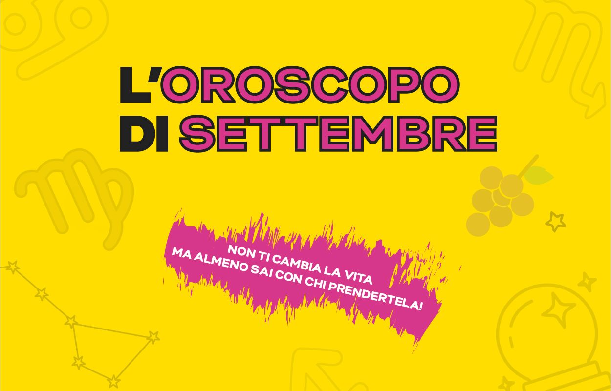 L’Oroscopo di settembre di Radio 105