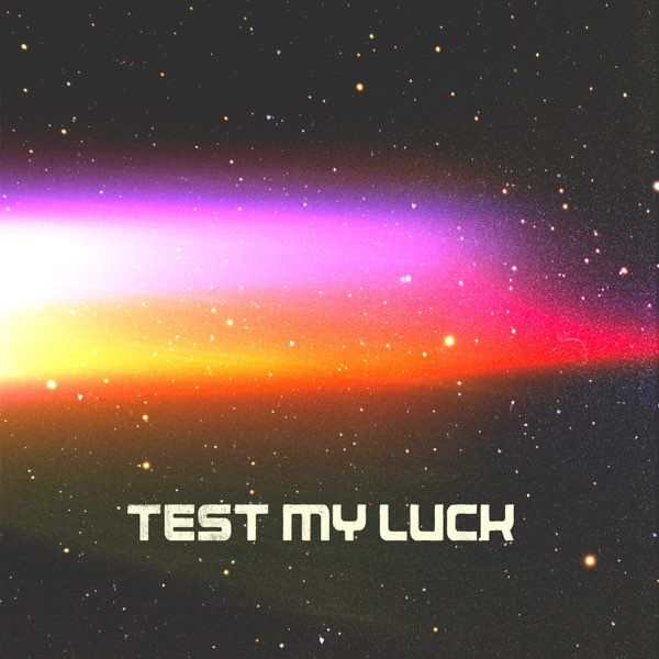 Test My Luck (feat. Meek)