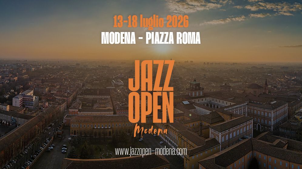 JAZZ OPEN Modena 2026: il programma completo