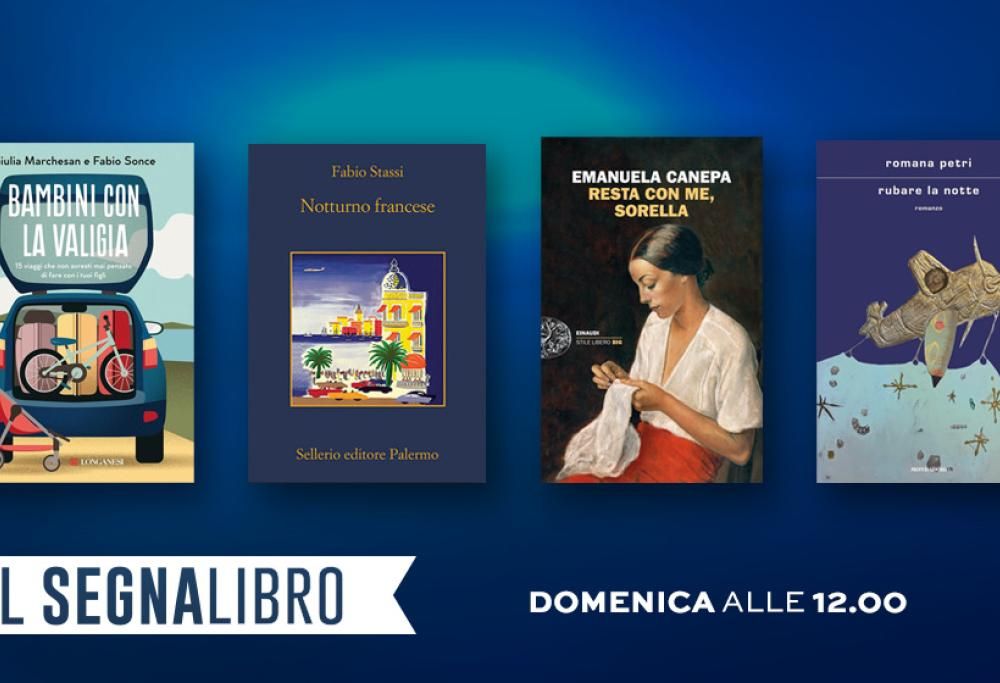 Il Segnalibro: la puntata di domenica 7 maggio