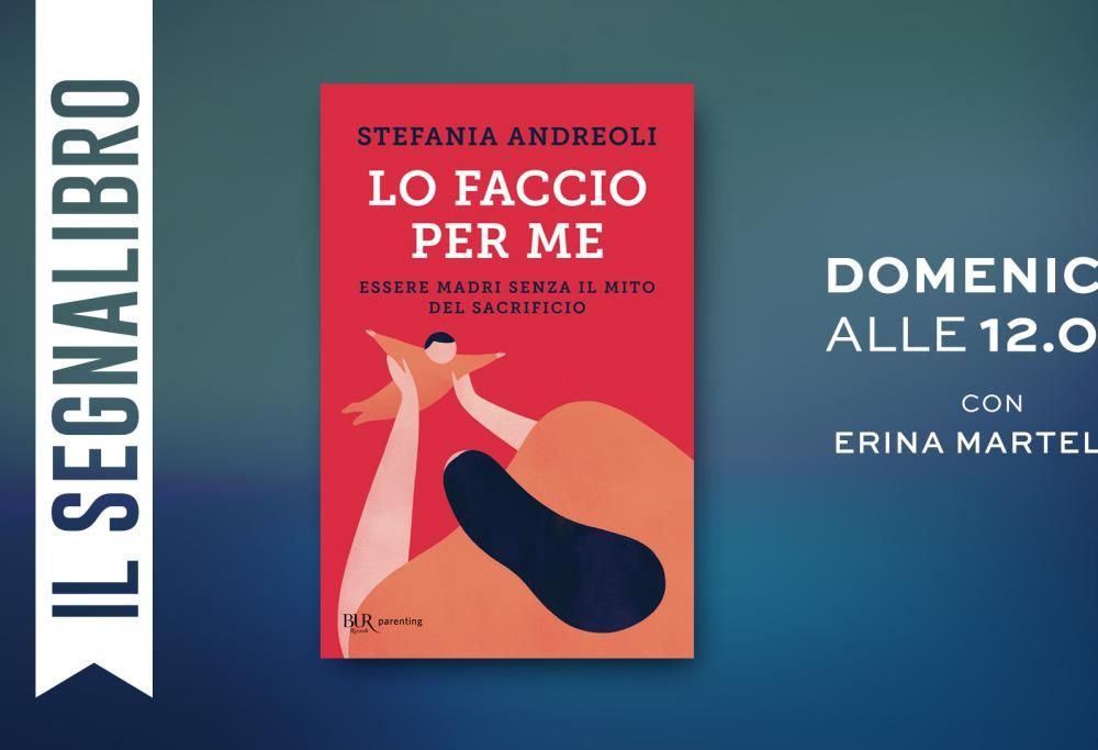 Per Il Segnalibro parliamo di quando si diventa madri