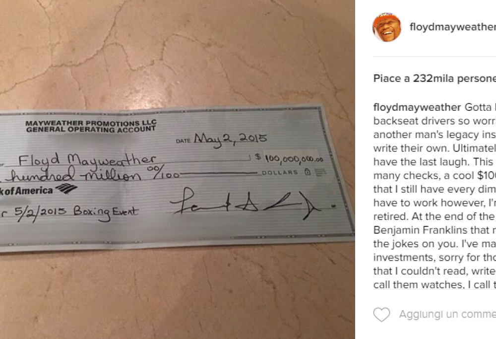 Un assegno da 100 milioni di dollari . L’ultimo eccesso social di Floyd Mayweather