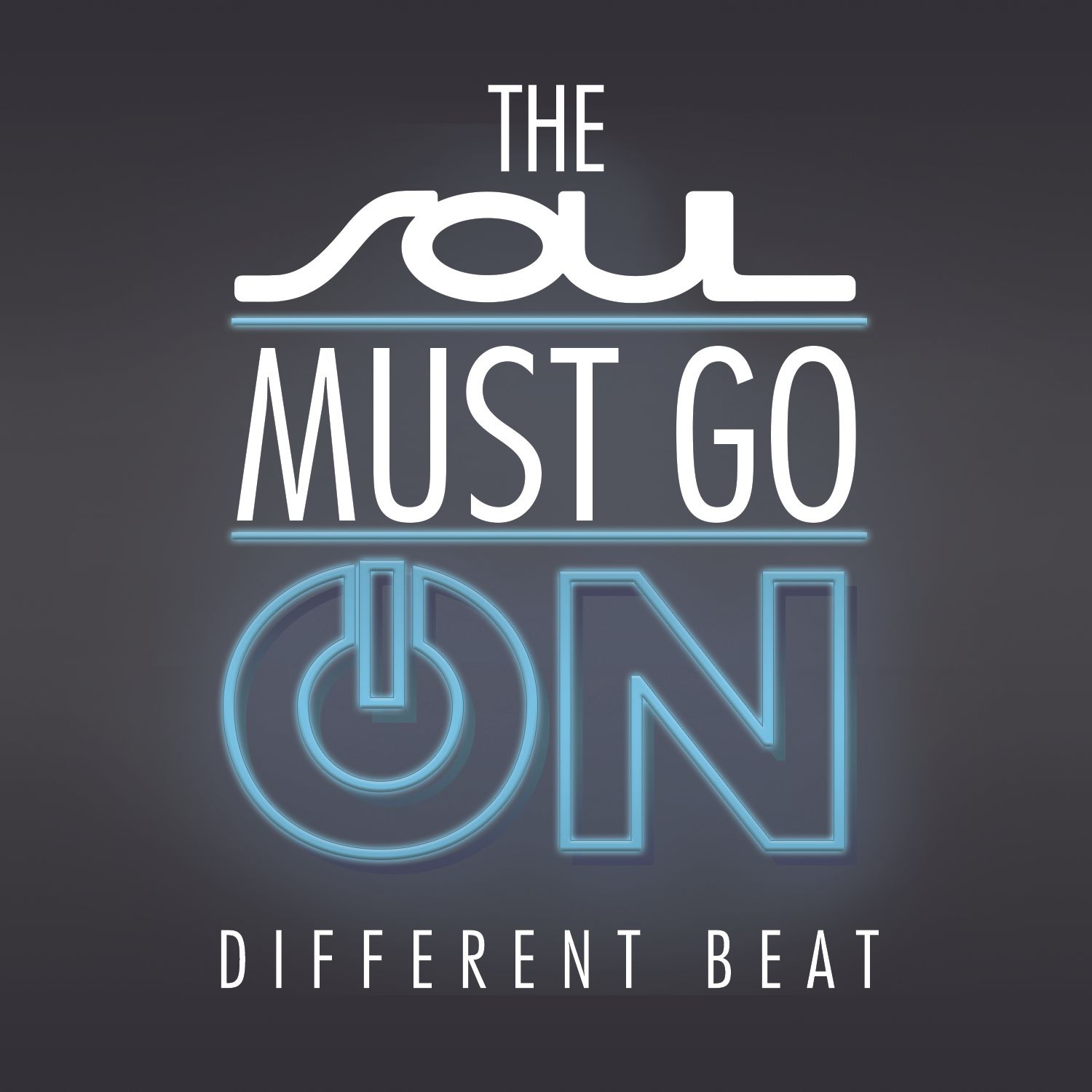 TheSoulMustGoOn