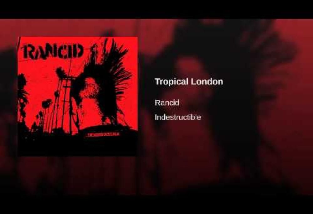 Rancid - Tropical London