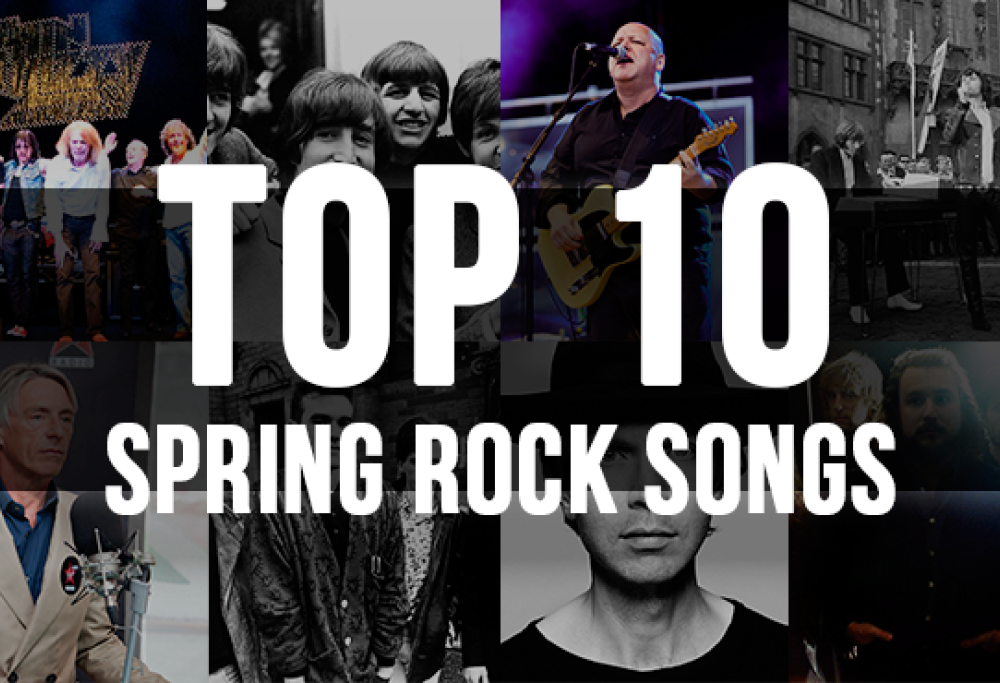 Top 10 Spring Rock Songs