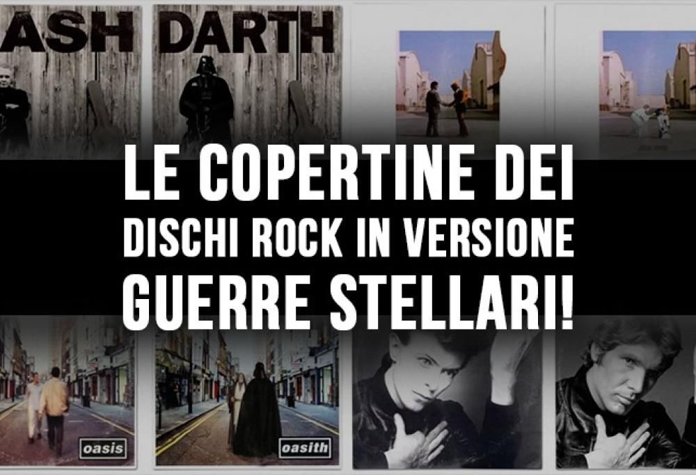 Le copertine dei dischi rock in versione Guerre Stellari!
