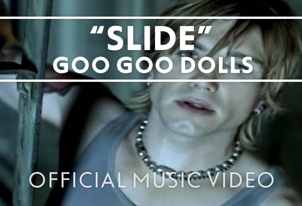 Goo Goo Dolls - Slide