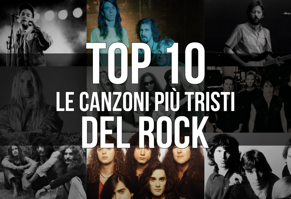TOP 10: Le canzoni più tristi del rock