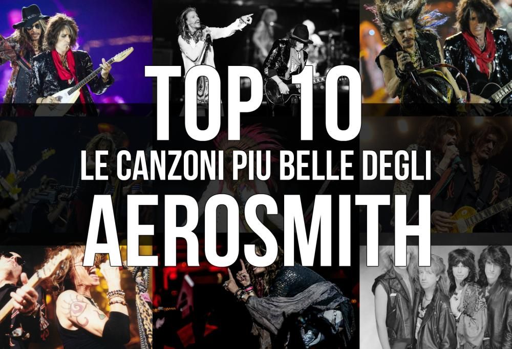 Aerosmith: la Top 10 delle canzoni più belle!