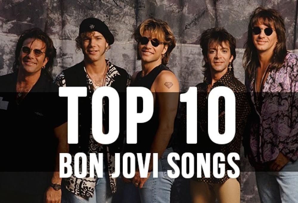 Top 10 Bon Jovi Songs