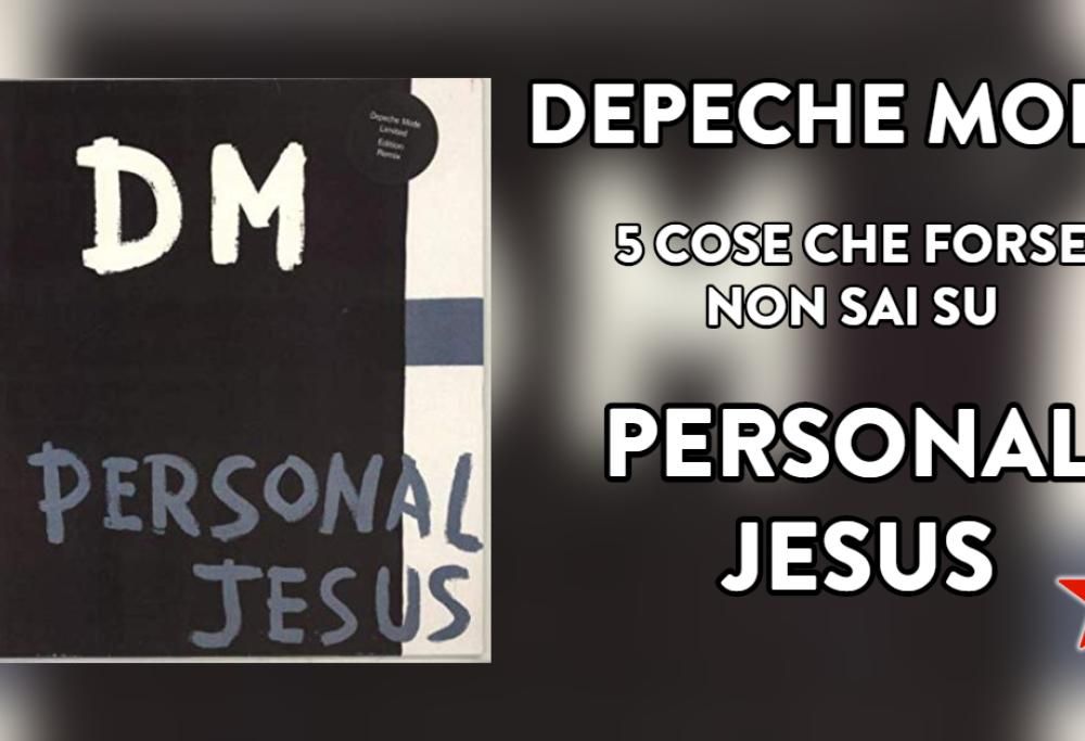Personal Jesus compie 30 anni: 5 cose che forse non conosci sullo storico singolo dei Depeche Mode