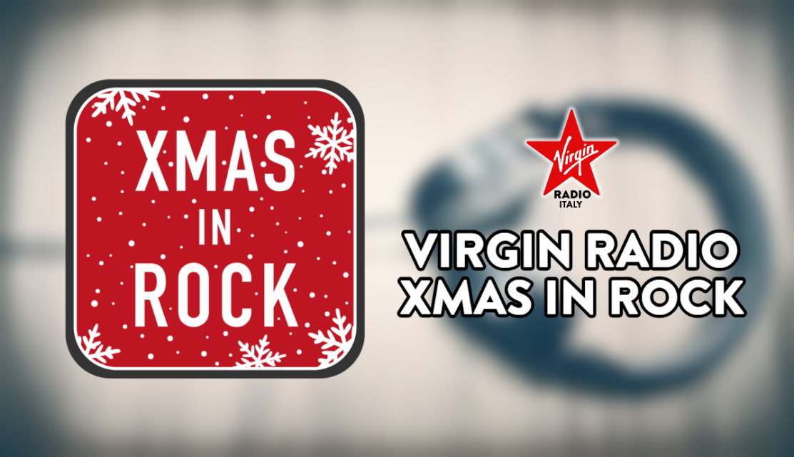 VIRGIN RADIO XMAS IN ROCK – ascolta l’unica web radio rock natalizia
