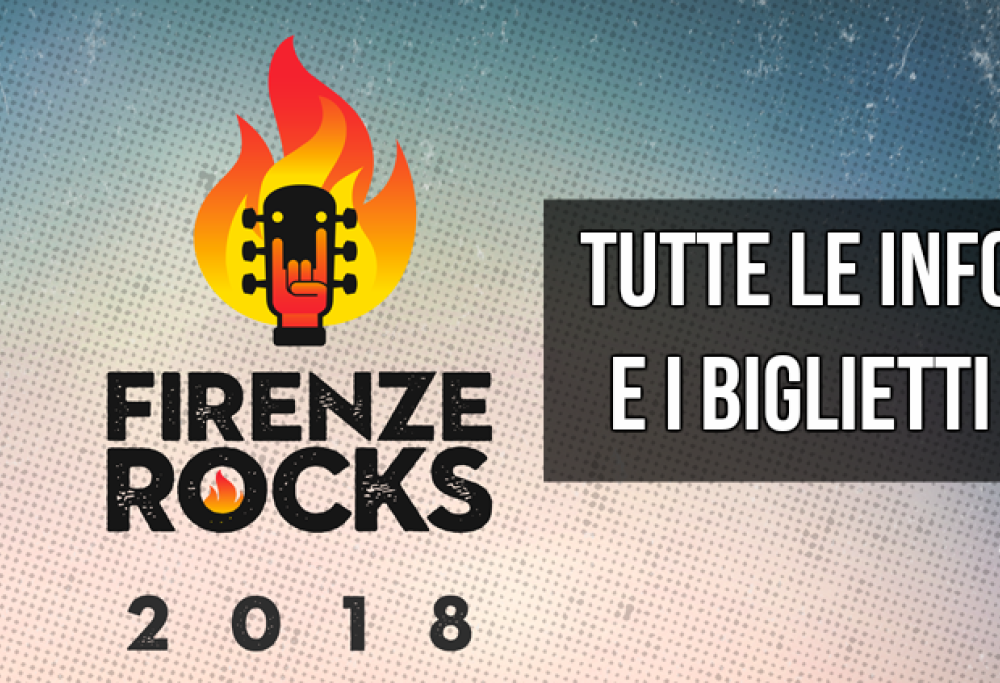 Foo Fighters, Guns N’ Roses, Iron Maiden e Ozzy Osbourne: tutte le INFO per i BIGLIETTI per Firenze Rocks 2018
