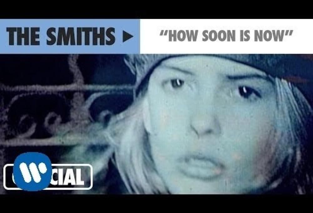 The Smiths - How Soon Is Now?