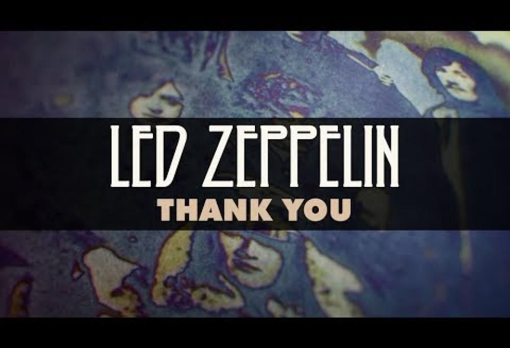 Led Zeppelin - Thank You