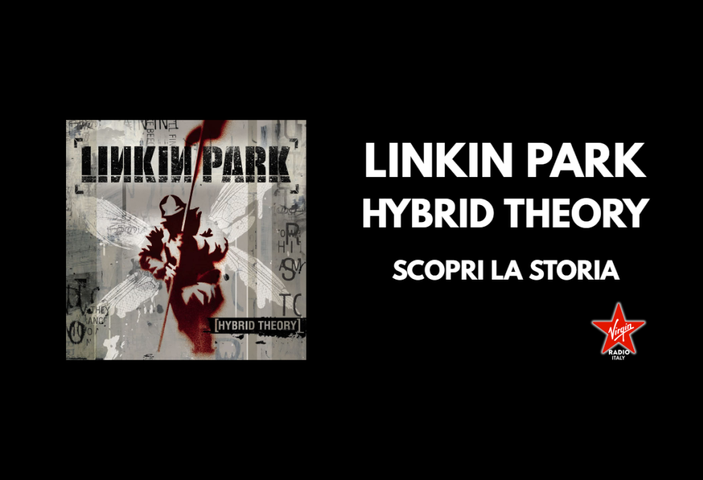 Hybrid Theory: 5 cose che forse non sai sul capolavoro dei Linkin Park