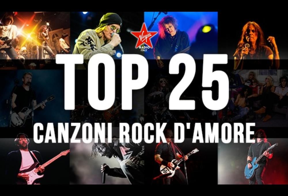 Canzoni rock d’amore - La top 25 di Virgin Radio