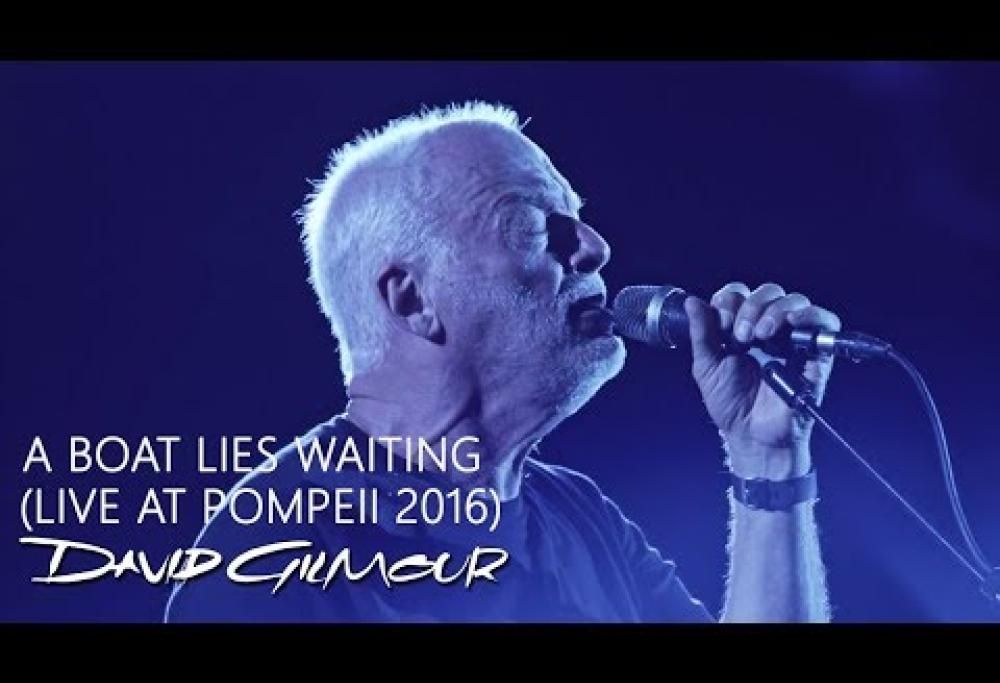 David Gilmour - A Boat Lies Waiting