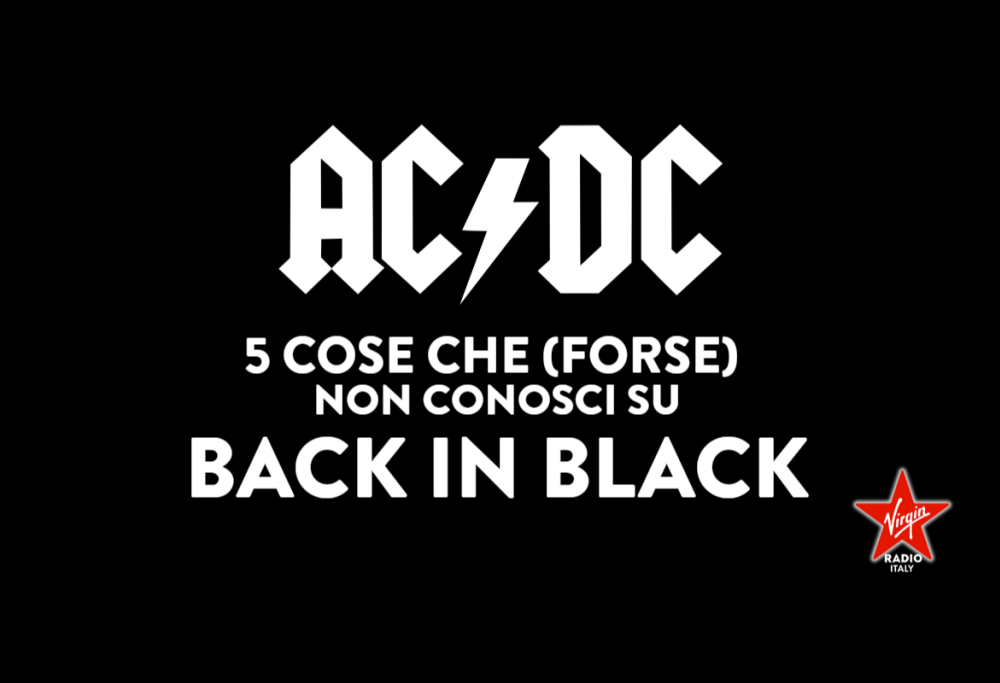 AC/DC: scopri 5 cose che forse non sai sul’album Back In Black!