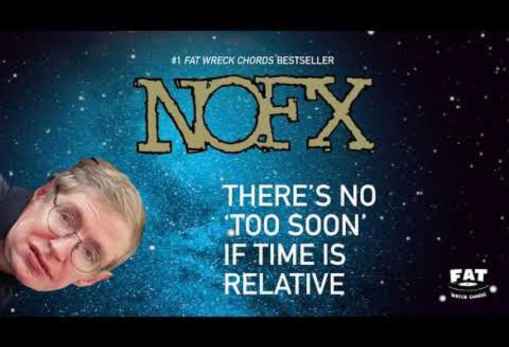 I NOFX hanno pubblicato una canzone dedicata a Stephen Hawking (scritta un mese prima della sua morte). Ascoltala qui