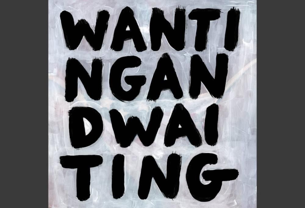 Wanting And Waiting