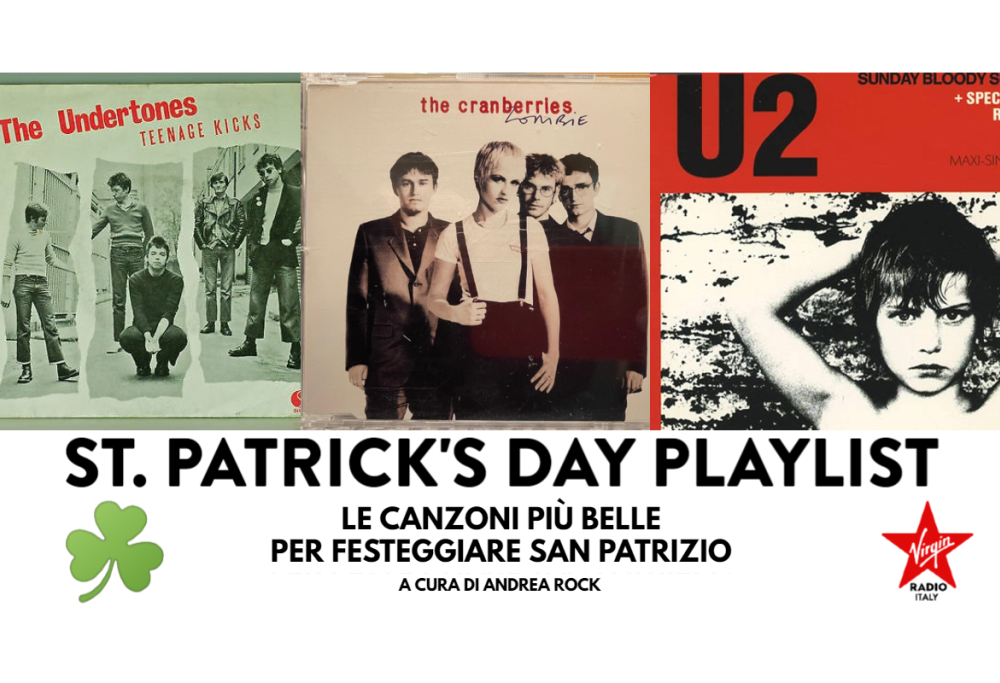 St. Patrick's Day: la playlist con le canzoni più belle per festeggiare San Patrizio!