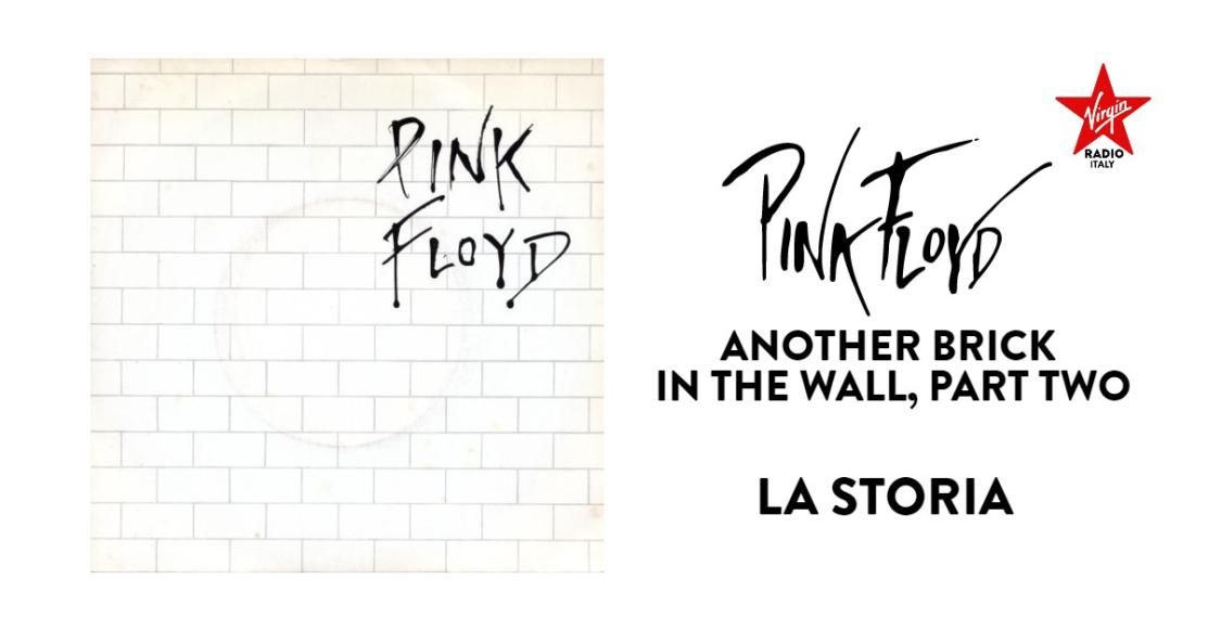 Another Brick In The Wall, Part Two: la storia di come è nato il leggendario singolo dei Pink Floyd