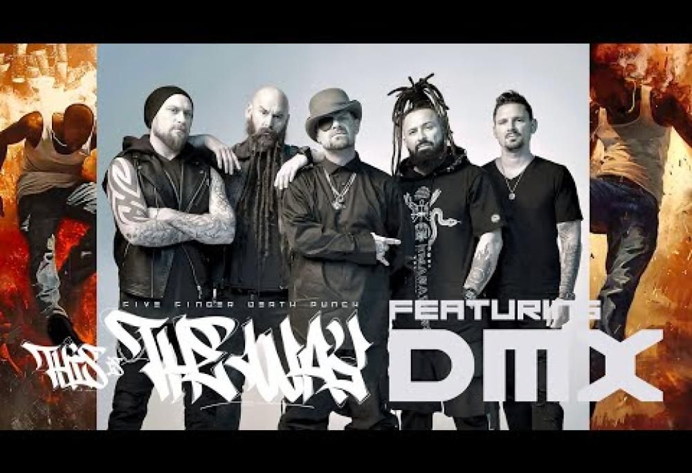 Five Finger Death Punch - This Is The Way (ft. DMX)