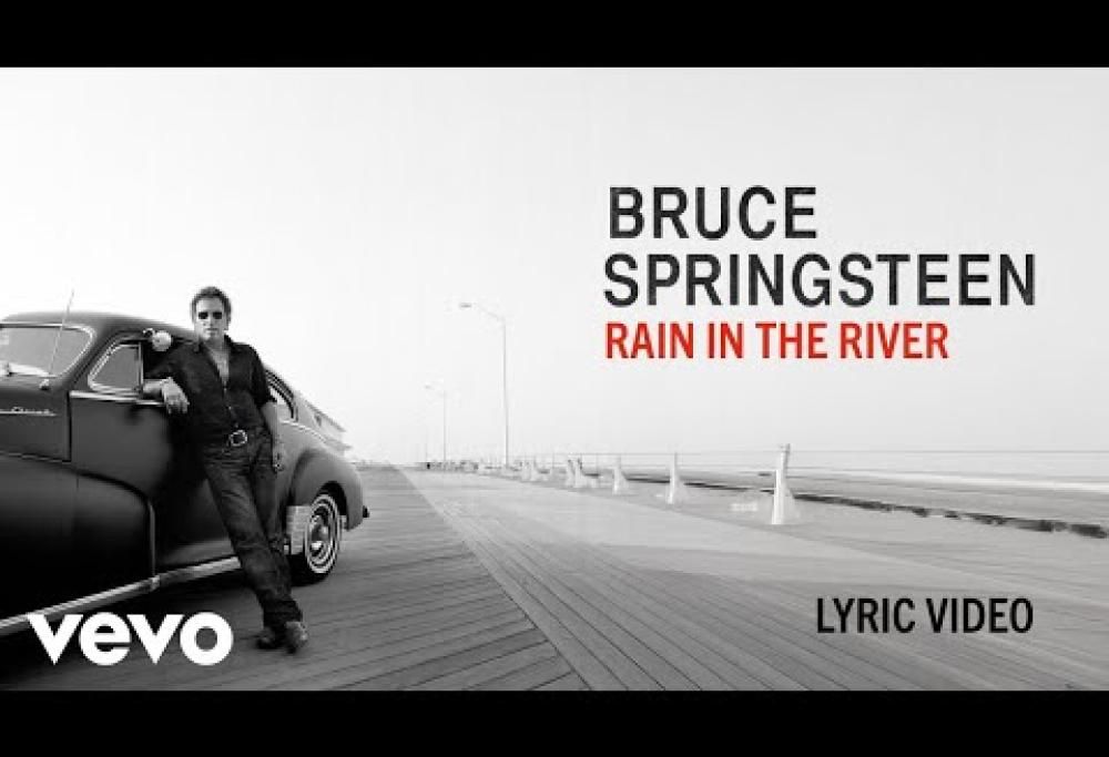 Bruce Springsteen - Rain in the River