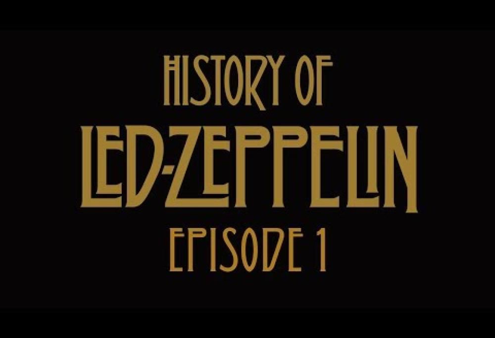 Led Zeppelin - History Of Led Zeppelin (Episode 1)