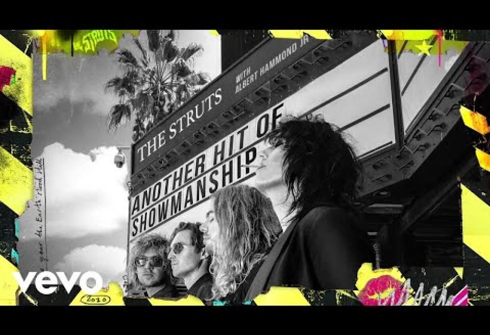 The Struts - Another Hit Of Showmanship ft. Albert Hammond Jr