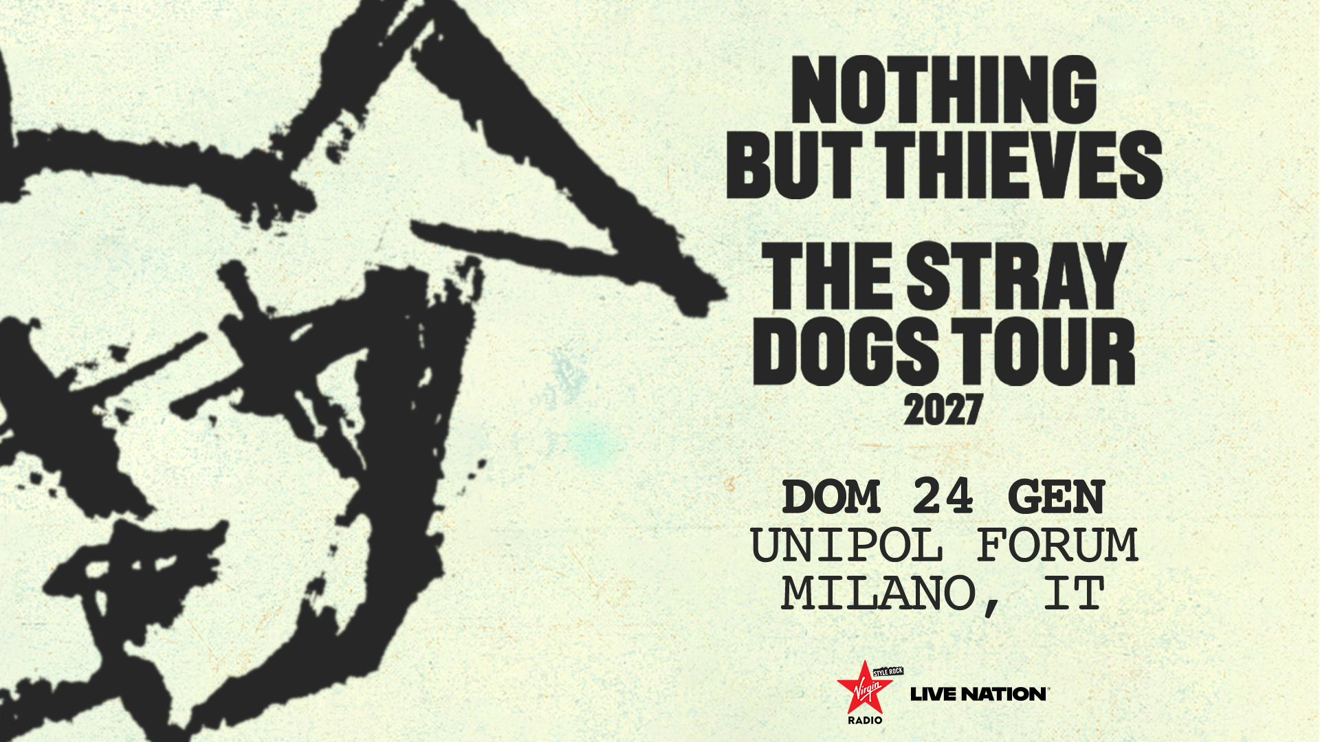 Poster for Nothing But Thieves 'The Stray Dogs Tour' 2027 with bold black text on a beige grainy background; left abstract black design.