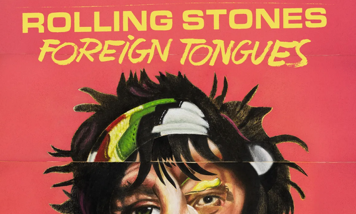 The Rolling Stones: Foreign Tongues