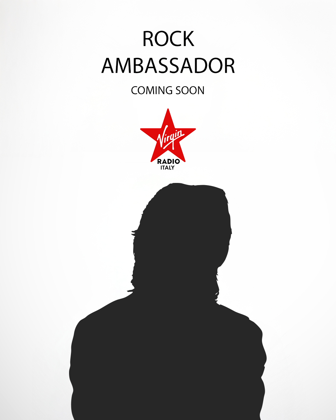 Poster announcing 'Rock Ambassador' coming soon with Virgin Radio Italy logo above a dark silhouette of a person seen from behind.