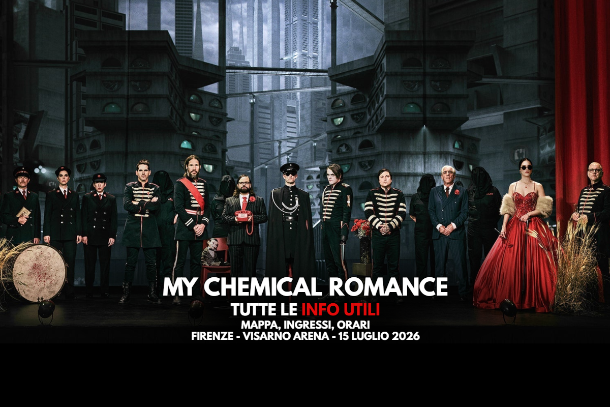 My Chemical Romance: tutte le info utili (ingressi, mappa, orari) per il concerto a Firenze - 15 luglio 2026