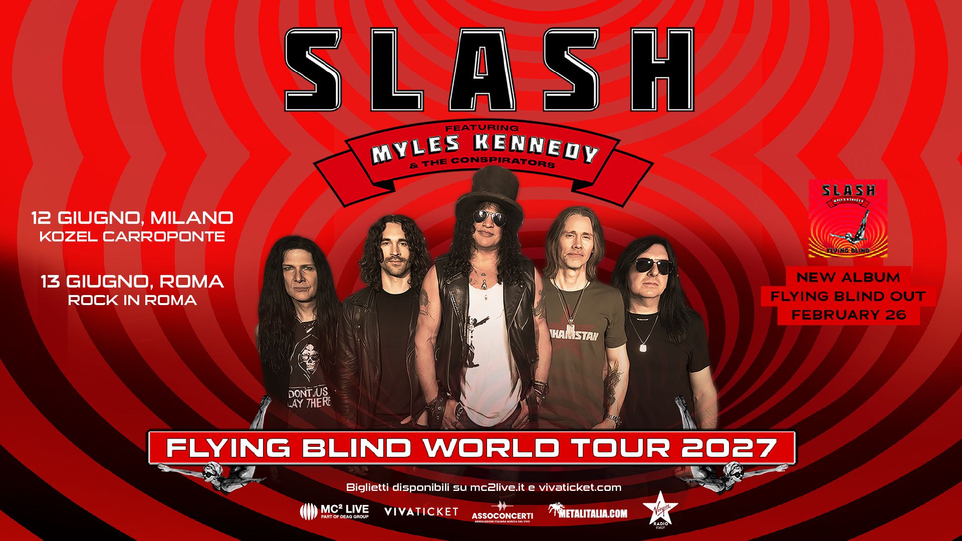 SLASH ft. MYLES KENNEDY and THE CONSPIRATORS: UFFICIALE due concerti in Italia a giugno 2027. Tutte le info