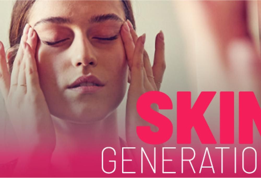 SKIN GENERATION | Cosa vuol dire prendersi cura della propria pelle a vent’anni, imparare ad ascoltarla, assecondarla?
