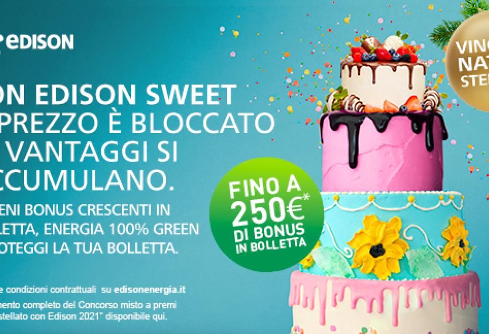 Con EDISON SWEET il prezzo è bloccato e i vantaggi si accumulano