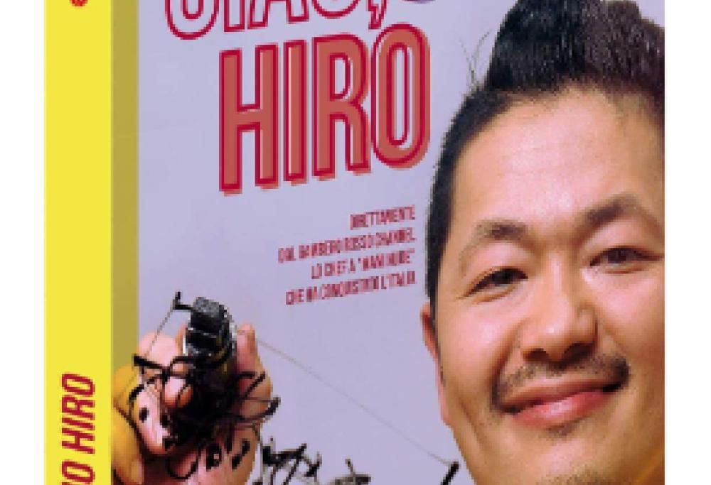 “Ciao, sono Hiro”  il libro dello chef giapponese pubblicato da Gambero Rosso